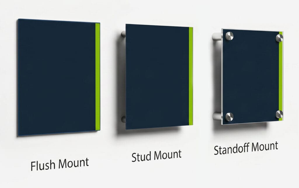 Three types of sign mounts for dimensional letters: flush, stud, and standoff.